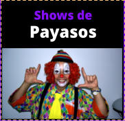 Shows de  Payasos