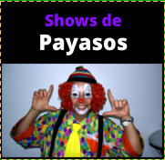 Shows de  Payasos